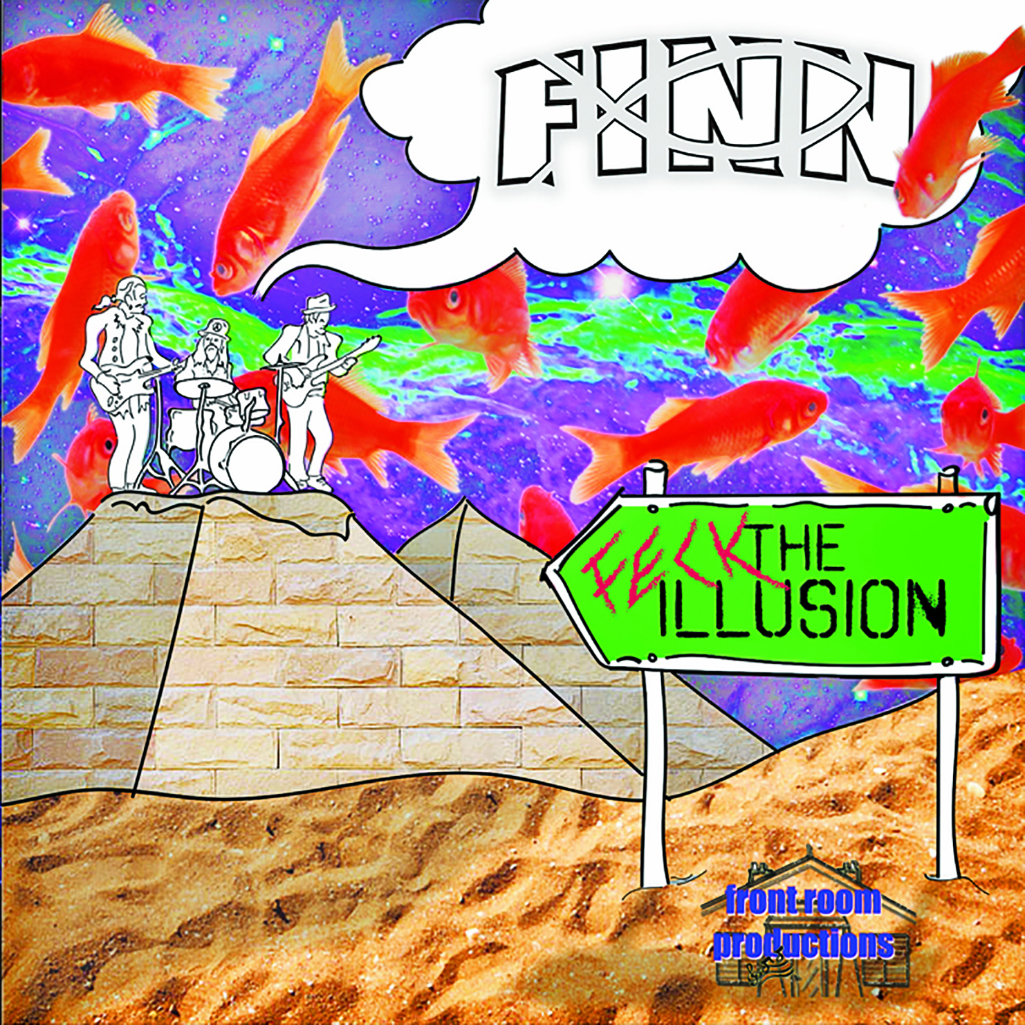 Front Cover Feck The Illusion